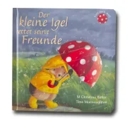 Buch Der kleine Igel rettet seine Freunde